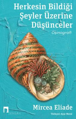 Herkesin Bildiği Şeyler Üzerine Düşünceler